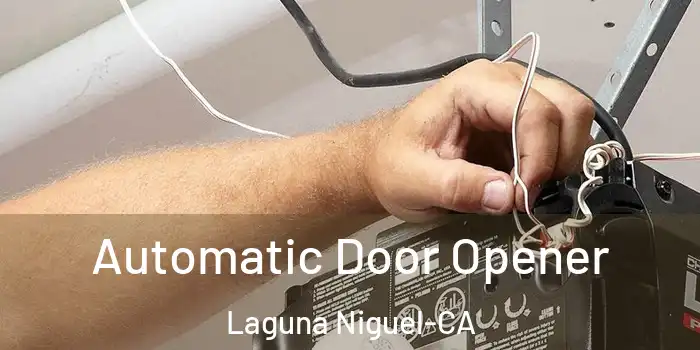  Automatic Door Opener Laguna Niguel-CA