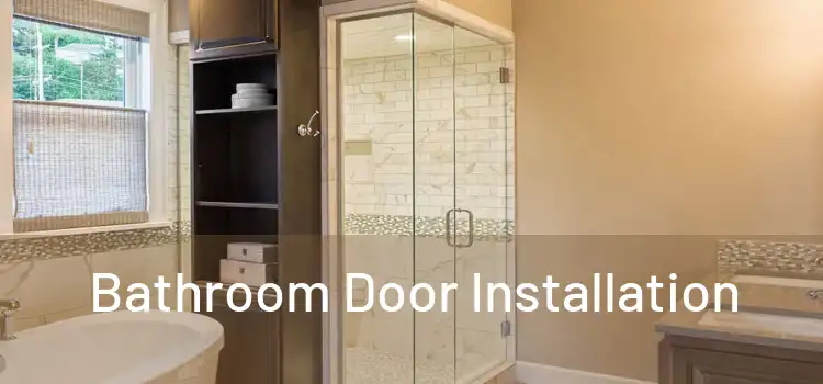 Bathroom Door Installation